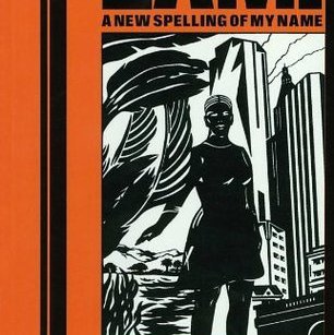 Zami: A New Spelling of My Name by Audre Lorde