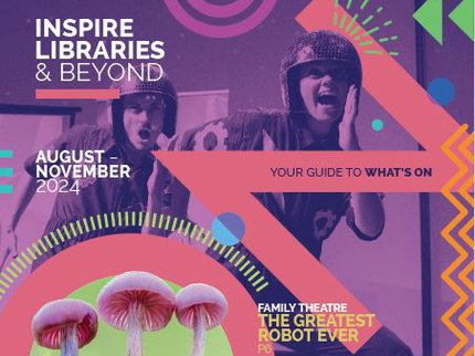 What's On August - November brochure cover featuring images of two dancers wearing disco helmets and a close up of fungi.