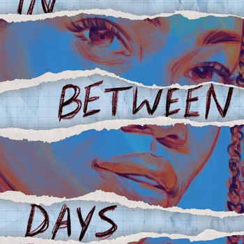 In Between Days by Camryn Garrett