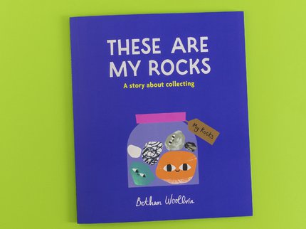 Book cover for These are My Rocks by Bethan Woollvin