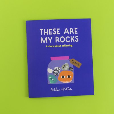 Book cover for These are My Rocks by Bethan Woollvin
