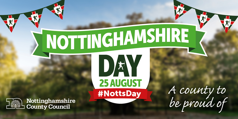 Nottinghamshire Day 25 August #NottsDay